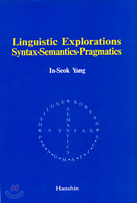 Linguistic Explorations Syntax.Semantics.Pragmatics