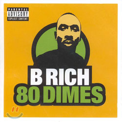 B Rich - 80 Dimes