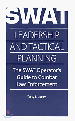 Swat Leadership and Tactical Planning