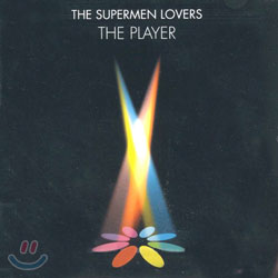 The Supermen Lovers - The Player