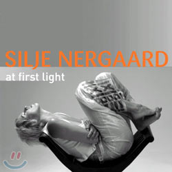 Silje Nergaard -  At First Light