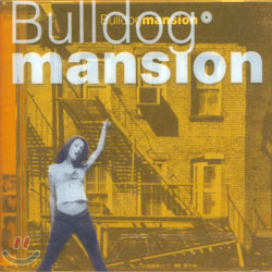 불독맨션 (Bulldogmansion) 1집 - Funk