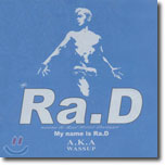 라디 (Ra.D) - My Name Is Ra.D