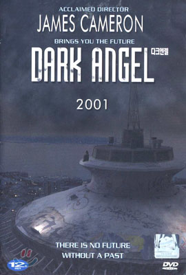 다크 엔젤 Jame&#39;s Cameron&#39;s Dark Angel 2001