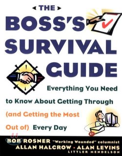 The Boss&#39;s Survival Guide