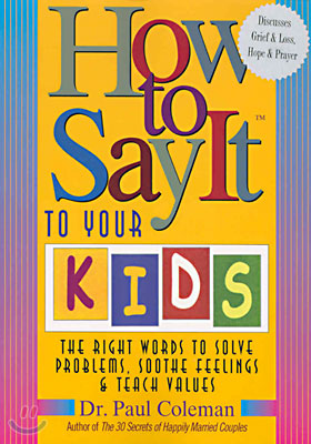 How to Say It to Your Kids (Paperback)