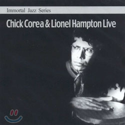 Immortal Jazz Series - Chick Corea & Lionel Hampton Live