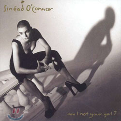 Sinead O&#39;connor - Am I Not Your Girl