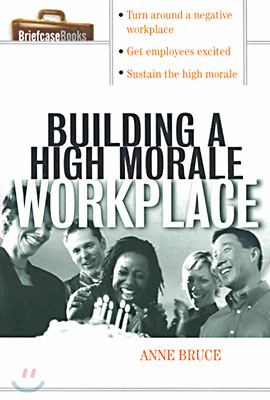 Building a High Morale Workplace