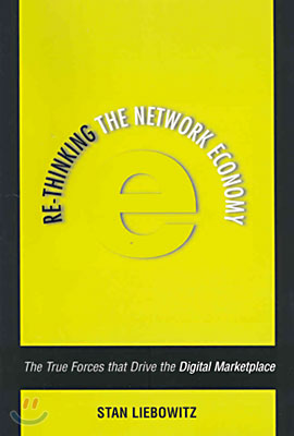 Re-Thinking the Network Economy