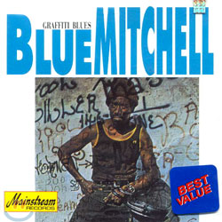 Blue Mitchell - Graffiti Blues