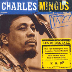 Ken Burns Jazz : Charles Mingus