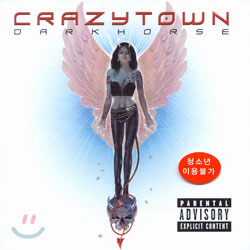 Crazy Town - Darkhorse