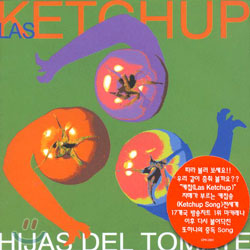 Las Ketchup - Hijas Del Tomate