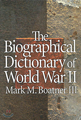 The Biographical Dictionary of World War II