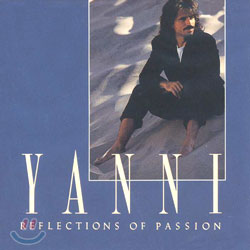 Yanni - Reflections Of Passion (BMG 플래티넘 콜렉션)