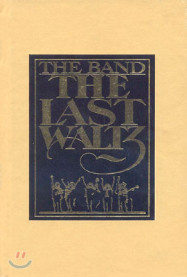 The Band - The Last Waltz