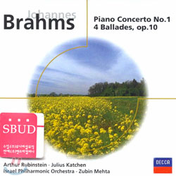 Brahms : Piano Concerto No.1ㆍ4 Ballades, Op.10 : Arthur RubinsteinㆍZubin MehtaㆍJulius Katchen