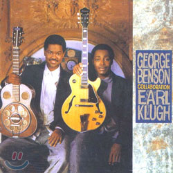 George Benson &amp; Earl Klugh - Collaboration