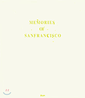 MEMORIES OF SANFRANCISCO