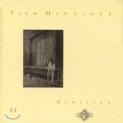 Tish Hinojosa - Homeland