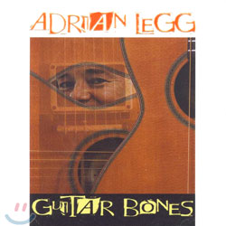 Adrian Legg - Guitar Bones