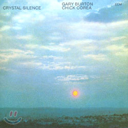 Chick Corea, Gary Burton - Crystal Silence