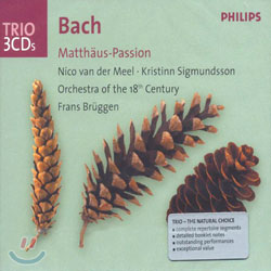 Bach : St Matthew Passion : Van Der MeelㆍSigmundssonㆍOrchestra Of The 18th CenturyㆍBruggen