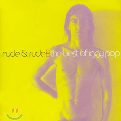 Iggy Pop - Nude &amp; Rude: The Best Of Iggy Pop