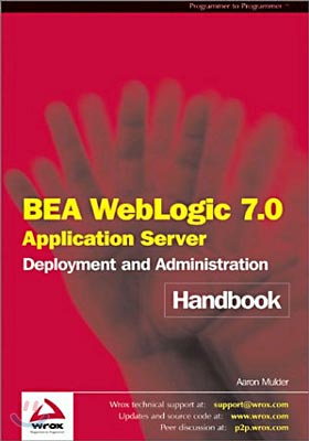 BEA WebLogic 7.0 Application Server Deployment and Administration Handbook