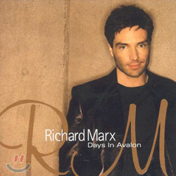 Richard Marx - Days In Avalon