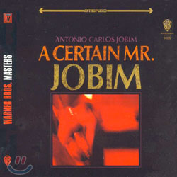 Antonio Carlos Jobim - A Certain Mr. Jobim