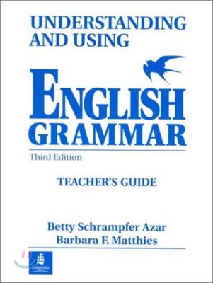 Understanding and Using English Grammar : Teacher's Guide / FULL