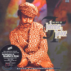 Johnnie Taylor - Rated X-Traordinaire: The Best Of Johnnie Taylor