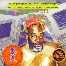 George Clinton &amp; The P-Funk Allstars - T.A.P.O.A.F.O.M