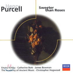 Purcell : Sweeter Than Roses : Emma KirkbyㆍChtherine BottㆍJames BowmanㆍChristopher Hogwood