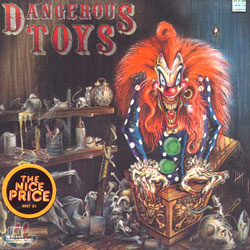 Dangerous Toys - Dangerous Toys