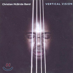 Christian McBride Band - Vertical Vision