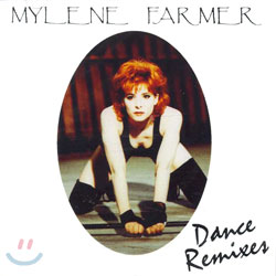 Mylene Farmer - Dance Remixes