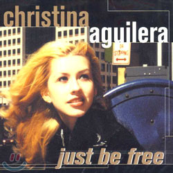 Christina Aguilera - Just Be Free