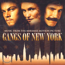 Gangs Of New York (갱스 오브 뉴욕) O.S.T