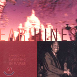 Earl Hines - Americans Swinging In Paris/Fatha&#39;s Hands