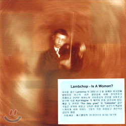 Lambchop - Is A Woman