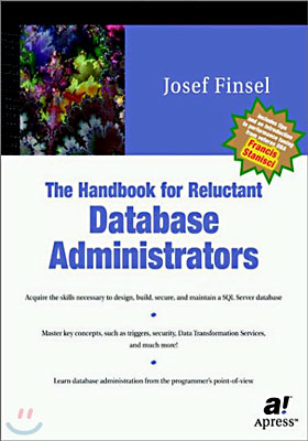 The Handbook for Reluctant Database Administrators