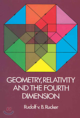 Geometry, Relativity and the Fourth Dimension