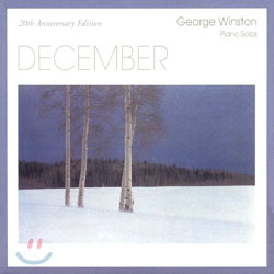 George Winston - December (20th Anniversary Edition)