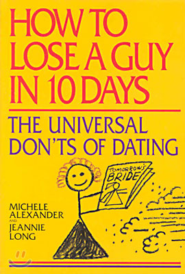 How to Lose a Guy in 10 Days