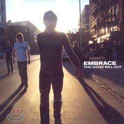 Embrace - The Good Will Out