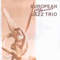 European Jazz Trio - Classics
