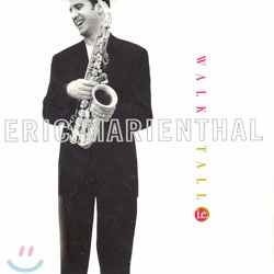 Eric Marienthal - Walk Tall